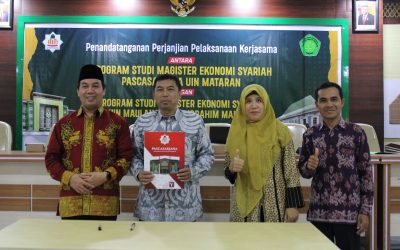 PENANDATANGANAN PELAKSANAAN KERJASAMA (MoA-PKS) ANTARA PRODI EKONOMI SYARIAH PASCASARJANA UIN MATARAM DENGAN PRODI EKONOMI SYARIAH PASCASARJANA UIN MAULANA MALIK IBRAHIM MALANG