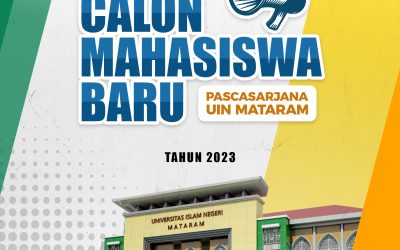 Pengumuman Hasil Seleksi Ujian Masuk Pascasarjana (UMP) Mahasiswa Baru Pascasarjana UIN Mataram Program Magister (S2) dan program Doktor (S3) T.A. 2023/2024 Tahap II