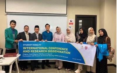 STUDENT MOBILITY INTERNATIONAL CONFERENCE AND RESEARCH DISSEMINATION PRODI MAGISTER EKONOMI SYARI’AH PASCASARJANA UIN MATARAM KE UiTM (UNIVERSITAS TEKNOLOGI MALASYIA SARAWAK)